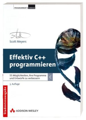 Effektiv C++ programmieren - Scott Meyers