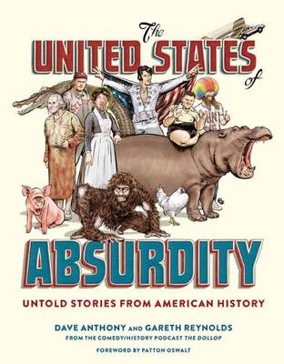 United States of Absurdity -  Dave Anthony,  Gareth Reynolds