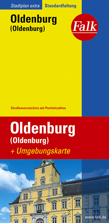 Falk Stadtplan Extra Standardfaltung Oldenburg (Oldenburg) 1:17 500