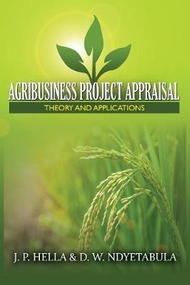 AGRIBUSINESS PROJECT APPRAISAL -  J. P. Hella,  D. W. Ndyetabula