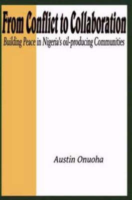 From Conflict to Collaboration -  Austin Onuoha