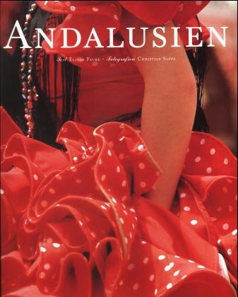 Andalusien - Eliane Faure