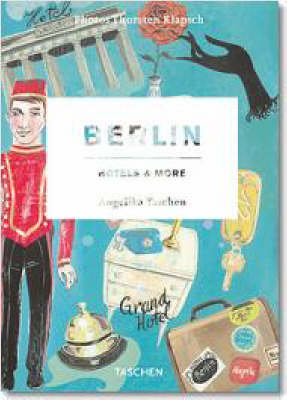 Berlin - Hotels & more - Angelika Taschen