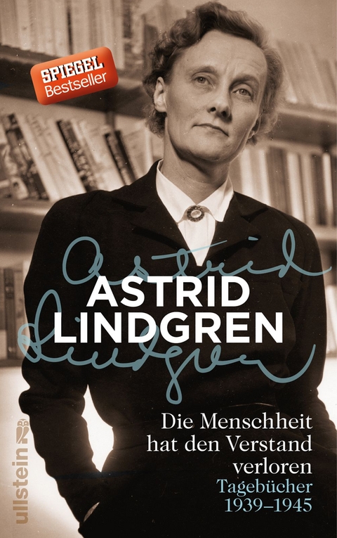 Die Menschheit hat den Verstand verloren - Astrid Lindgren