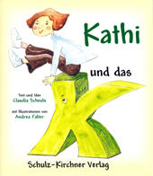 Kathi und das K - Claudia Scheuls