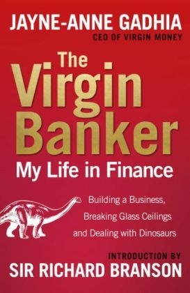 Virgin Banker -  Jayne-Anne Gadhia