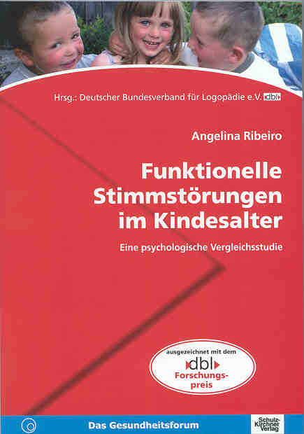 Funktionelle Stimmstörungen im Kindesalter - Angelina Ribeiro