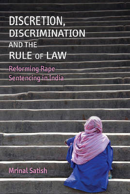 Discretion, Discrimination and the Rule of Law -  Mrinal Satish