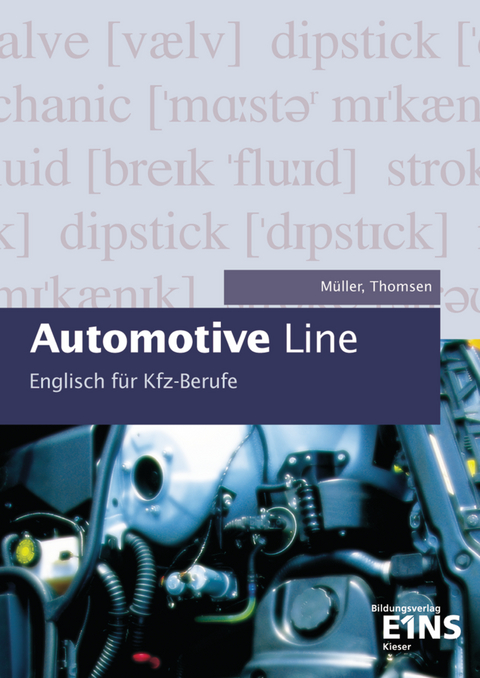 Automotive Line - Englisch für Kfz-Berufe - Margit Müller, Joachim Thomsen