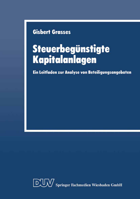 Steuerbegünstigte Kapitalanlagen