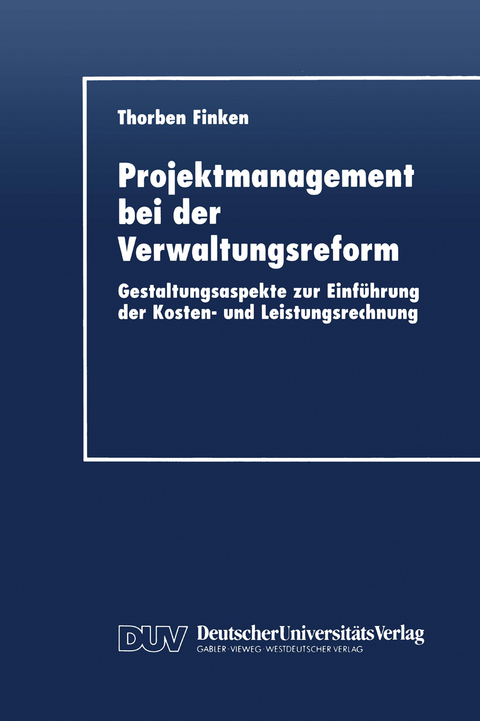 Projektmanagement bei der Verwaltungsreform