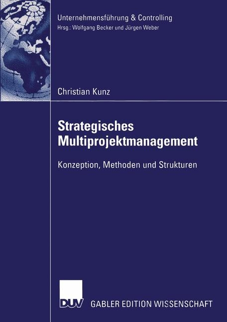 Strategisches Multiprojektmanagement - Christian Kunz