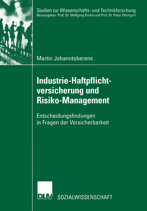 Industrie-Haftpflichtversicherung und Risiko-Management - Martin Johanntoberens