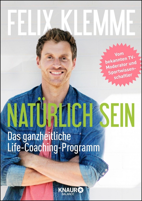 Natürlich sein - Felix Klemme