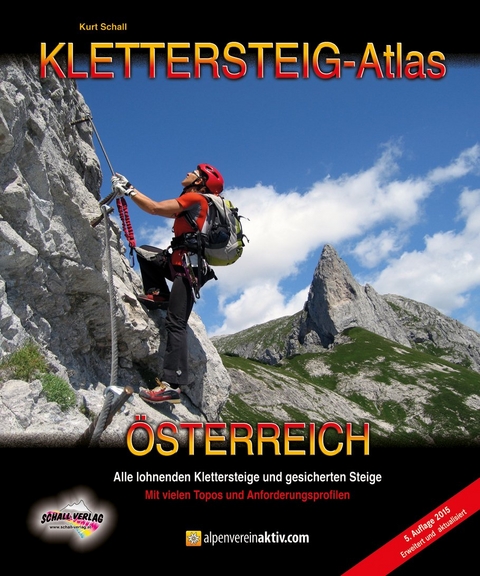 KLETTERSTEIG-ATLAS ÖSTERREICH - Kurt Schall