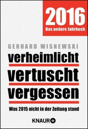 verheimlicht vertuscht vergessen - Gerhard Wisnewski