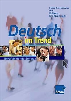 Deutsch im Trend - Elke Boese-Grzeskowiak, Erhard Fein, Walter Nussbaum, Marianne Pini-Karadjuleski