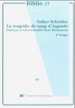 La tragédie du sang d'Auguste - Volker Schröder