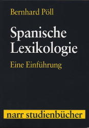 Spanische Lexikologie - Bernhard Pöll