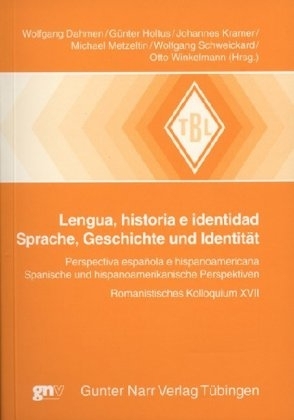 Lengua, historia e identidad - Sprache, Geschichte und Identität - 