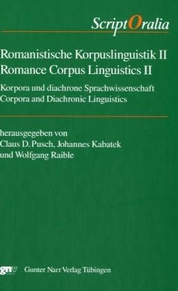 Romanistische Korpuslinguistik II: Korpora und diachrone Sprachwissenschaft - 