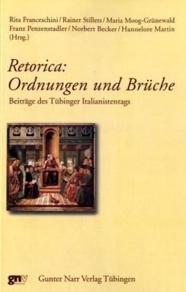 Retorica: Ordnungen und Brüche - 