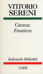 Grenze /Frontiera - Vittorio Sereni