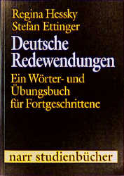 Deutsche Redewendungen - Regina Hessky, Stefan Ettinger