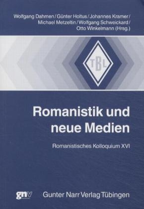 Romanistik und neue Medien - 