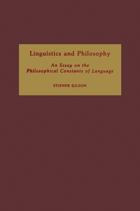 Linguistics and Philosophy -  Etienne Gilson