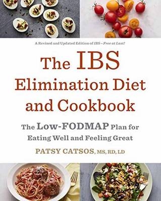 IBS Elimination Diet and Cookbook - RD MS  LD Patsy Catsos