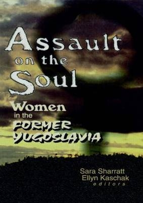 Assault on the Soul - Sara Sharratt