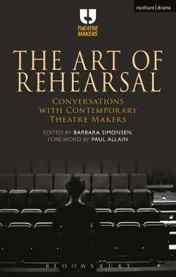 The Art of Rehearsal - 