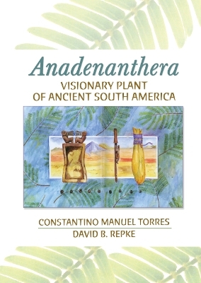 Anadenanthera - Constantino M Torres, David B Repke