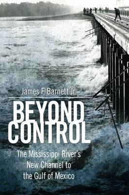 Beyond Control -  James F. Barnett Jr.