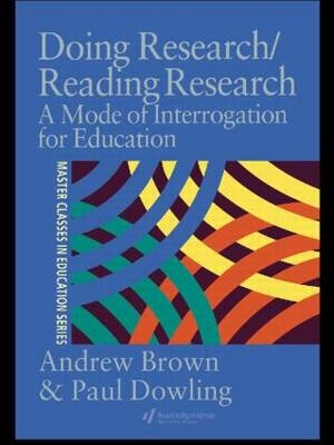 Doing Research/Reading Research - Paul Dowling