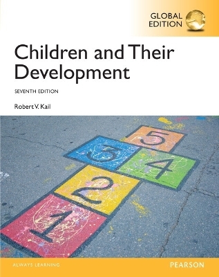 MyLab Psychology with Pearson eText for Children and their Development, Global Edition - Robert Kail