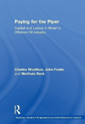 Paying for the Piper - Charles Woolfson, John Foster, Matthais Beck