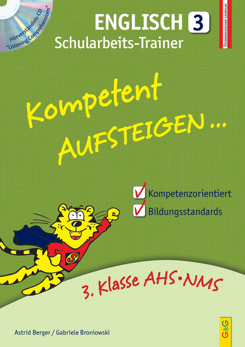 Kompetent Aufsteigen Englisch 3 - Schularbeits-Trainer mit CD - Astrid Berger, Gabriele Broniowski