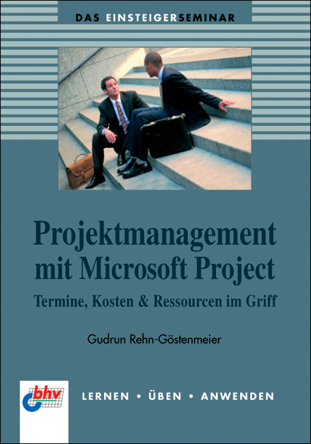 Projektmanagement mit Microsoft Project