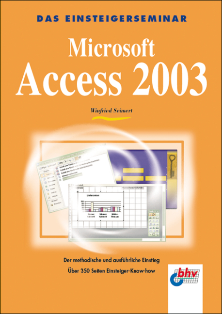 Microsoft Access 2003 - Winfried Seimert