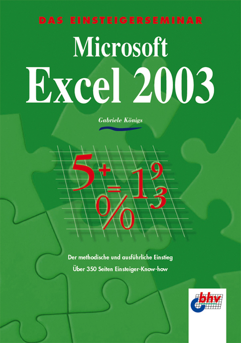 Microsoft Excel 2003 - Gabriele Königs