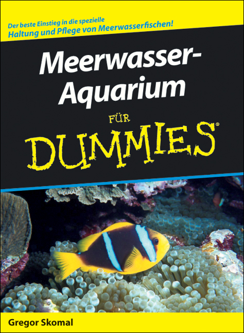 Meerwasser-Aquarium für Dummies - Gregory Skomal