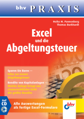 Excel und die Abgeltungsteuer - Heike M. Pannenberg, Thomas Burkhardt