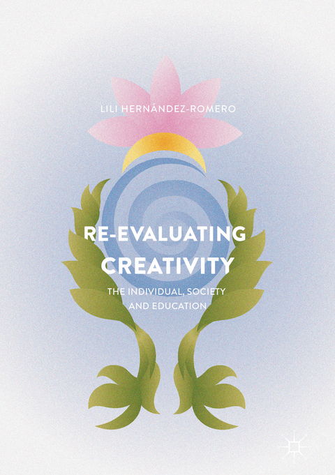 Re-evaluating Creativity - Lili Hernández-Romero