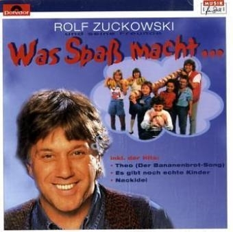 Was Spass Macht - Rolf Zuckowski