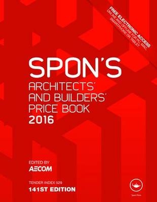 Spon's Architect's and Builders' Price Book 2016 - 