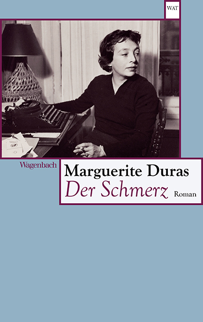 Der Schmerz - Marguerite Duras