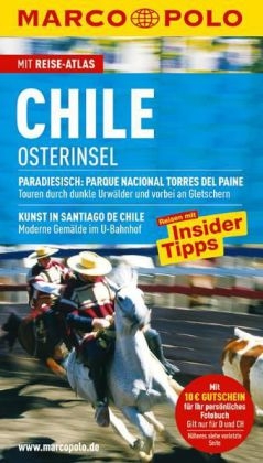 MARCO POLO Reiseführer Chile - Carl D Goerdeler, Malte Sieber