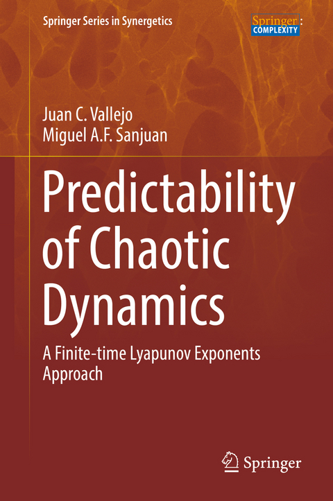 Predictability of Chaotic Dynamics - Juan C. Vallejo, Miguel A. F. Sanjuan